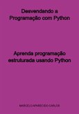 Desvendando A Programação Com Python (eBook, PDF)