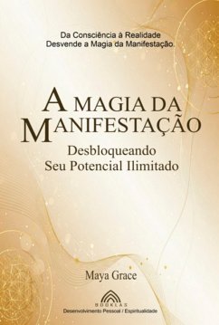 Cover A Magia Da Manifestação (eBook, ePUB)