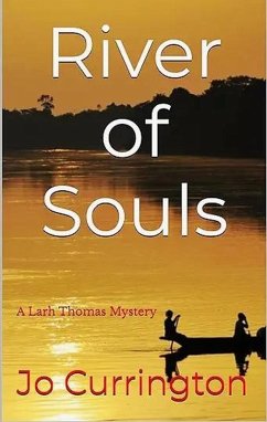 River of Souls (Larh Thomas Mysteries, #2) (eBook, ePUB) - Currington, Jo