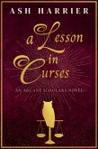 A Lesson in Curses (eBook, ePUB) A Lesson in Curses (eBook, ePUB)