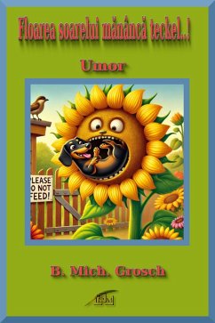 Cover Floarea soarelui manânca teckel..! (eBook, ePUB)