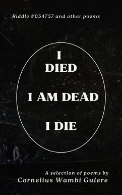 I Died, I Am Dead, I Die (eBook, ePUB) - Gulere, Cornelius Wambi