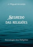 Segredo Das Religiões (eBook, ePUB) Segredo Das Religiões (eBook, ePUB)