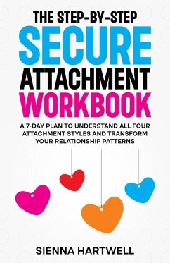 Cover The Step-by-Step Secure Attachment Workbook (eBook, ePUB)