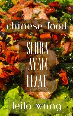 Cover Chinese Food: Serba Ayam Lezat (eBook, ePUB)