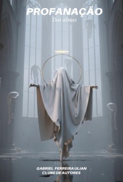 Cover Profanação Das Almas (eBook, ePUB)