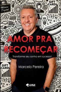 Amor Pra Recomeçar (eBook, PDF) - Pereira, Marcelo