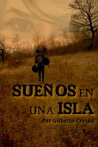 Sueños En Una Isla (eBook, ePUB) Sueños En Una Isla (eBook, ePUB)