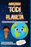 Garizinho Tódi E O Planeta (eBook, PDF) Garizinho Tódi E O Planeta (eBook, PDF)