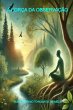 A Força Da Observação (eBook, ePUB) - Bild 1