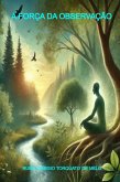 A Força Da Observação (eBook, ePUB)