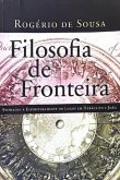 Filosofia De Fronteira (eBook, PDF)