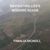 Navigating Life's Winding Roads (eBook, ePUB) Navigating Life's Winding Roads (eBook, ePUB)