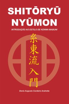 ShitOryU NyUmon (eBook, ePUB) - Andretta, Denis Augusto Cordeiro