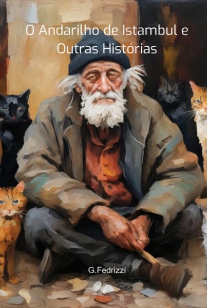 O Andarilho De Istambul E Outras Histórias (eBook, ePUB)