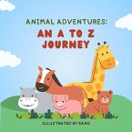 Animal Adventure: An A to Z Journey (eBook, ePUB)