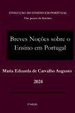 Muito Breves Noções Sobre O Ensino Em Portugal (eBook, PDF)