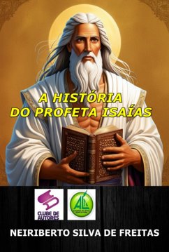 Cover A História Do Profeta Isaías (eBook, ePUB)