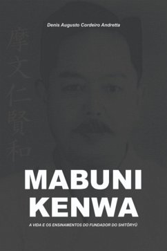Mabuni Kenwa (eBook, ePUB) - Andretta, Denis Augusto Cordeiro