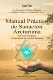 Manual Práctico De Sanación Arcturiana (eBook, ePUB)