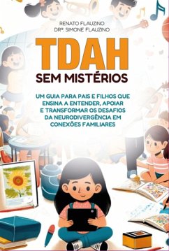 Tdah Sem Mistérios (eBook, ePUB) - Flauzino, Renato