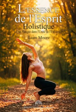 - Une Plongée Dans L'unité De L'existence - Par Liam Moore (eBook, ePUB) Cover - Une Plongée Dans L'unité De L'existence - Par Liam Moore (eBook, ePUB)
