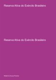 Reserva Ativa Do Exército Brasileiro (eBook, ePUB) Reserva Ativa Do Exército Brasileiro (eBook, ePUB)