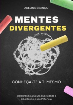 Mentes Divergentes (eBook, PDF) - Branco, Adelina