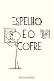 Espelho E O Cofre (eBook, PDF)