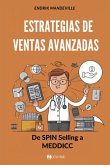Estrategias De Ventas Avanzadas (eBook, ePUB) Estrategias De Ventas Avanzadas (eBook, ePUB)