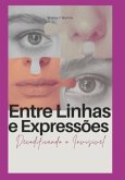 Entre Linhas E Expressões (eBook, PDF) Entre Linhas E Expressões (eBook, PDF)