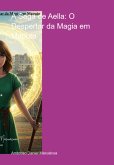 A Saga De Aella: O Despertar Da Magia Em Maputo (eBook, PDF)