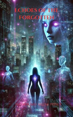 Echoes of the Forgotten (eBook, ePUB) - Prince, May Arlene