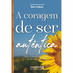 Cover A coragem de ser autêntica (eBook, ePUB)