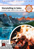 Storytelling in Sales: A Real and Practical Guide (eBook, ePUB) Storytelling in Sales: A Real and Practical Guide (eBook, ePUB)
