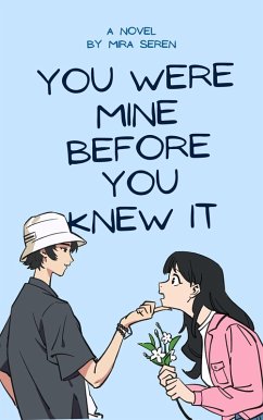 Cover You Were Mine Before You Knew It (eBook, ePUB)