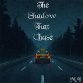 The Shadow That Chase (eBook, ePUB)
