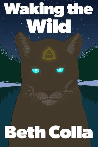 Waking the Wild (eBook, ePUB)