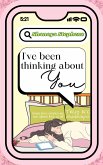 I've Been Thinking About You (eBook, ePUB) I've Been Thinking About You (eBook, ePUB)