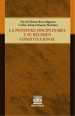 La potestad disciplinaria y su régimen constitucional (eBook, PDF)