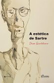 A estética de Sartre (eBook, ePUB) A estética de Sartre (eBook, ePUB)