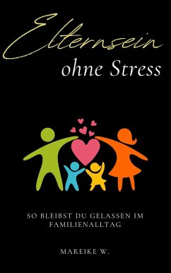 Cover Elternsein ohne Stress (eBook, ePUB)