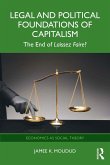 Legal and Political Foundations of Capitalism (eBook, ePUB) Legal and Political Foundations of Capitalism (eBook, ePUB)