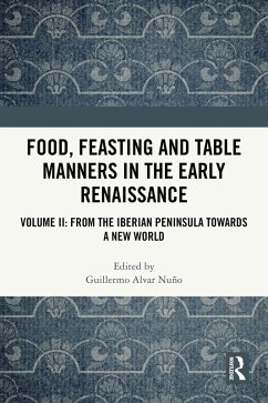 Food, Feasting and Table Manners in the Early Renaissance (eBook, PDF)