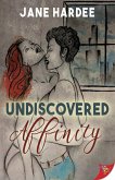 Undiscovered Affinity (eBook, ePUB)