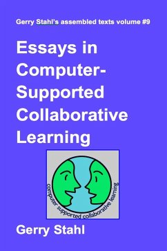 Essays in Computer-Supported Collaborative Learning (Gerry Stahl's eLibrary, #9) (eBook, ePUB) - Stahl, Gerry