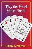 Play the Hand You're Dealt (eBook, ePUB)
