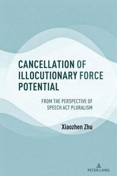 Cancellation of Illocutionary Force Potential (eBook, PDF) - Zhu, Xiaozhen