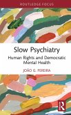 Slow Psychiatry (eBook, PDF)