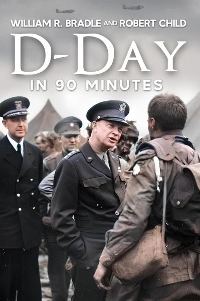 D-Day in 90 Minutes (eBook, ePUB) D-Day in 90 Minutes (eBook, ePUB)